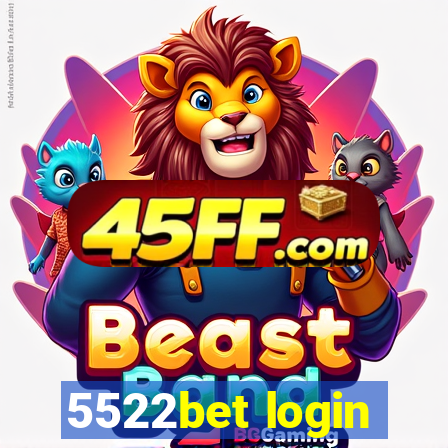 5522bet login